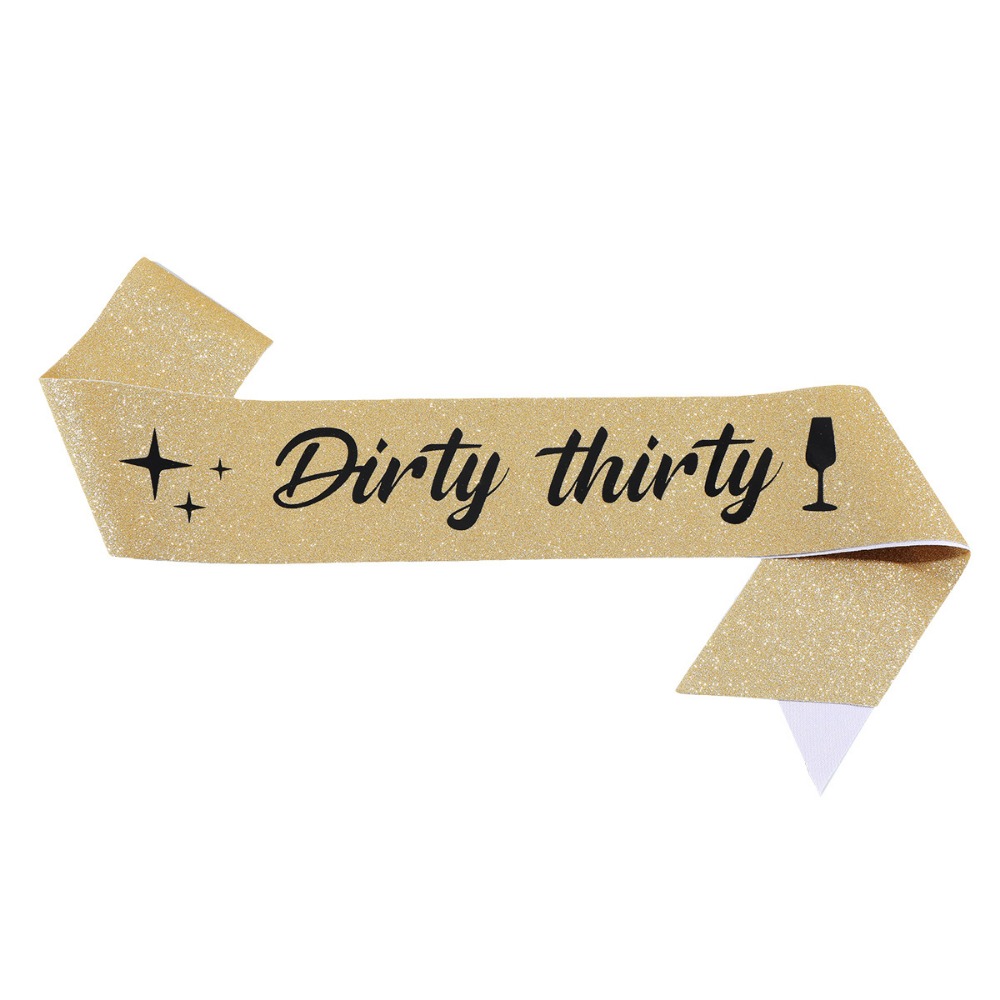 Dirty Thirty Sash Glitter Sati - Bride Tribe Sash review and price
