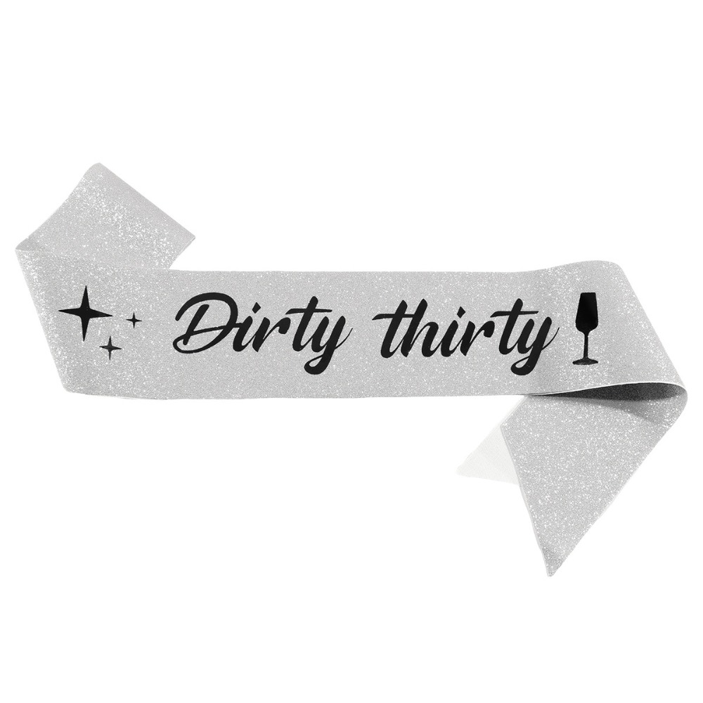 Dirty Thirty Sash Glitter Sati - Bride Tribe Sash review and price